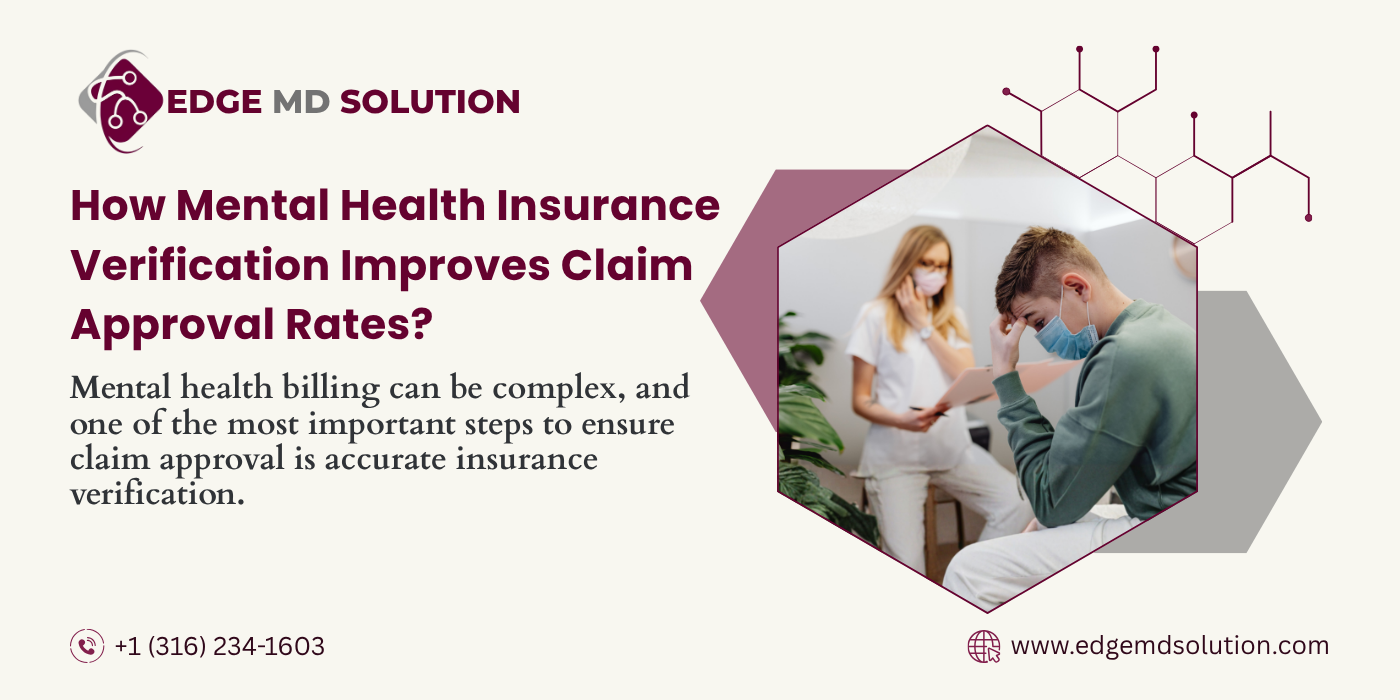 How Mental Health Insurance Verification Improves Claim Approval Rates?